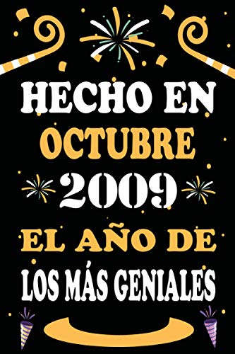 Comprar Hecho En Octubre 2009 El Año De Los Más Geniales: 11 años. Libro Ideas para regalar visitas cuaderno 110 páginas felicitaciones idea regalo regalo aniversario para pareja niño mujer hombre Rebajas 2024 | regaloscumple.com