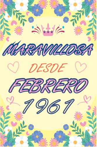 Consigue ahora CUADERNO BlackFriday MARAVILLOSA DESDE FEBRERO 1961: Regalo 62 cumpleaños para mujeres y hombres ideas 62 cumpleaños... un cumpleaños... divertido ... regalo 62 cumpleaños para él/ella. Rebajas 2024 | regaloscumple.com