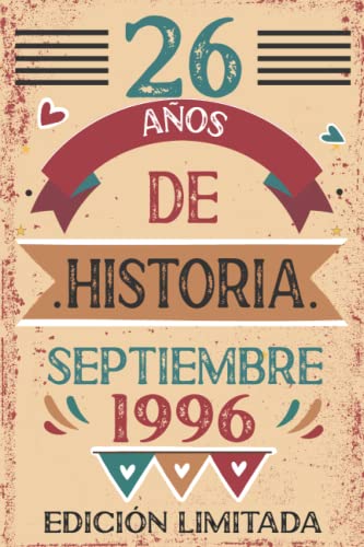 Comprar 26 Años De Historia septiembre 1996: Libro Ideas para regalar visitas cuaderno 110 páginas felicitaciones idea regalo regalo Para la esposa novia mujer La madre Ofertas 2024 | regaloscumple.com