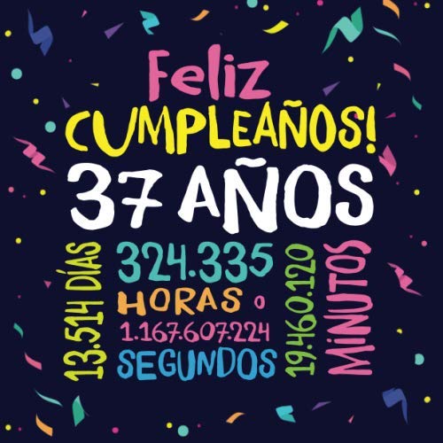 Consigue ahora Feliz Cumpleaños - 37 Navidad Años: Un libro visitas para fiesta 37 cumpleaños – Decoración y regalos originales para hombres y mujeres - 37 años - ... para felicitaciones y fotos los invitados Rebajas 2024 | regaloscumple.com