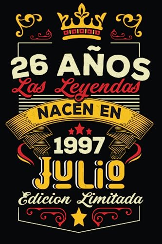 Consigue ahora LAS LEYENDAS NACEN EN JULIO EL AÑO 1997: 26 Aniversario Cuaderno personalizado 26 años regalos Ideas para regalar Feliz 1997 cumpleaños ideas regalos Top Precio 2025 | regaloscumple.com