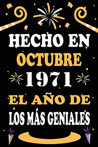 Consigue ahora Hecho En Octubre 1971 El Año De Los Más Geniales: 49 años. Libro visitas Navidad cuaderno 110 páginas felicitaciones idea regalo regalo aniversario para pareja niño mujer hombre Ofertas 2024 | regaloscumple.com