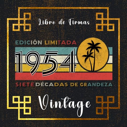 Comprar Recuerdos Navidad Oro: Libro Invitados para el 70º Cumpleaños - Año 1954 Vintage y Retro: 120 páginas/ 21 cm x 21 cm. Ofertas 2025 | regaloscumple.com