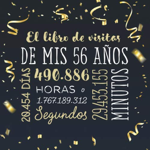 Comprar El libro visitas mis 56 años: Decoración para celebrar una fiesta 56 cumpleaños – Regalo para hombre y mujer - 56 años - Libro firmas para felicitaciones y fotos Ideas para regalar los invitados Rebajas 2024 | regaloscumple.com