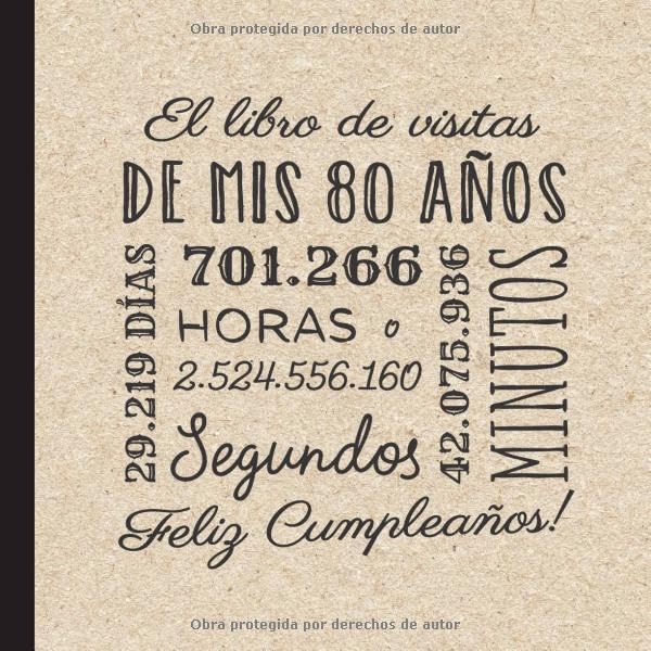 Comprar El libro Regalos visitas mis 80 años: Decoración retro vintage para el 80 cumpleaños – Regalos originales para hombre y mujer - 80 años - Libro firmas para felicitaciones y fotos los invitados Top Precio 2024 | regaloscumple.com
